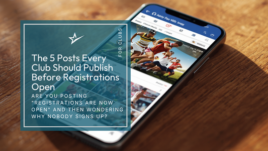 The 5 Posts Every Club Should Publish Before Registrations Open